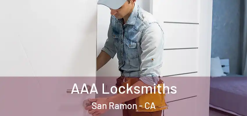  AAA Locksmiths San Ramon - CA