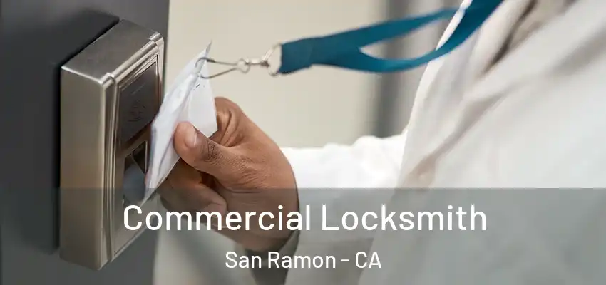  Commercial Locksmith San Ramon - CA