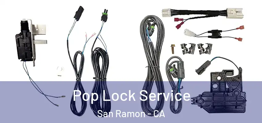  Pop Lock Service San Ramon - CA