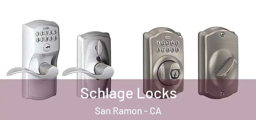  Schlage Locks San Ramon - CA